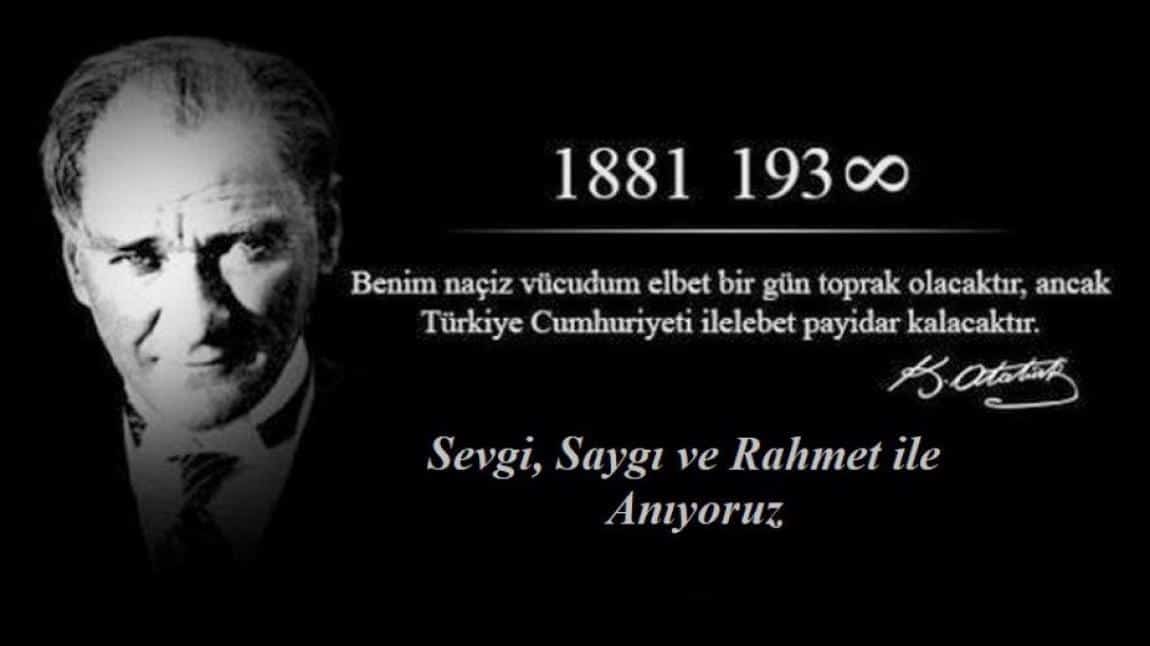 10 Kasım Atatürk' ü Anma Programı Okulumuzda Düzenlenmiştir.